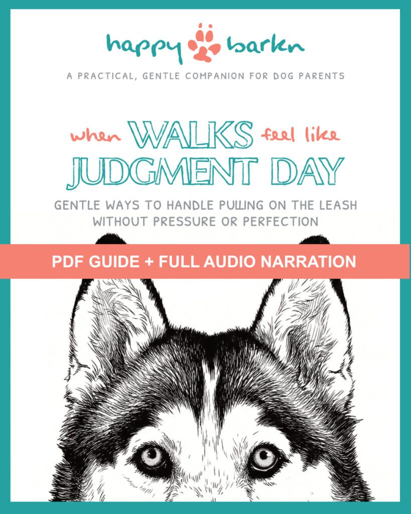 Happy Barkn When Walks Feel Like Judgment Day Guide Cover